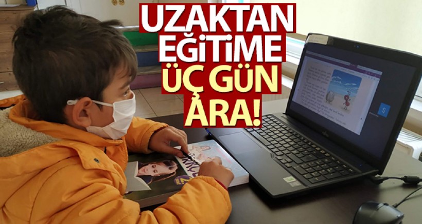 10-11-12 Mayıs'ta Uzaktan Eğitime Ara Verilecek