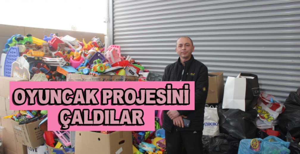 11 Bin Çocuğu Sevindiren Oyuncak Projesi Çalındı