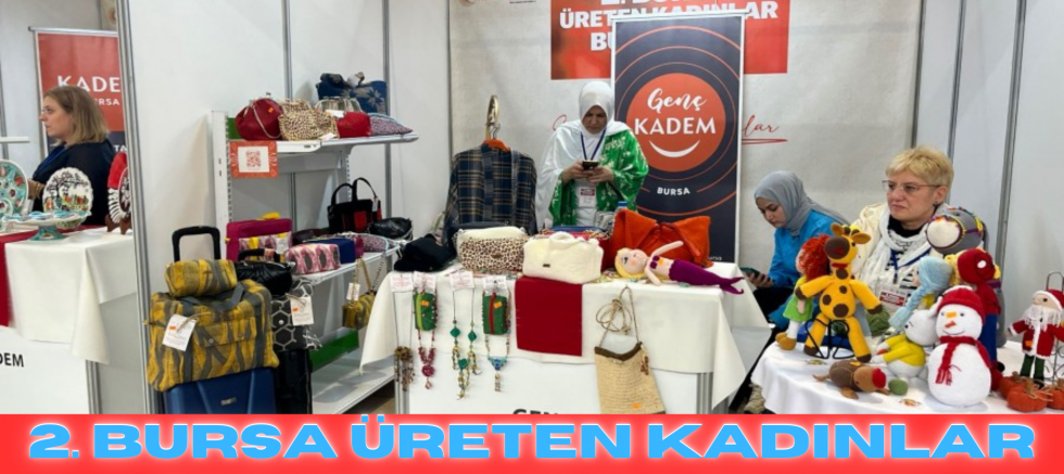 2. Bursa Üreten Kadınlar Buluşması başladı