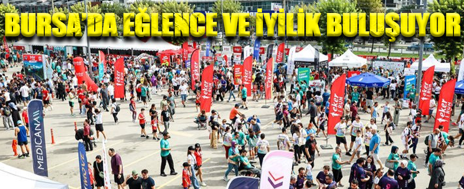 12. Eker I Run: Bursa'da Koşu, Eğlence ve İyilik Buluşuyor