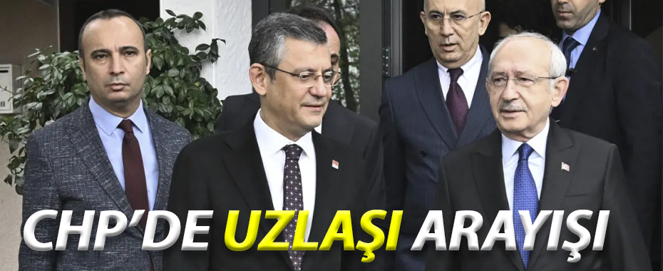 CHP’de Yeni Gelişme: Özgür Özel ve Kemal Kılıçdaroğlu Buluşuyor