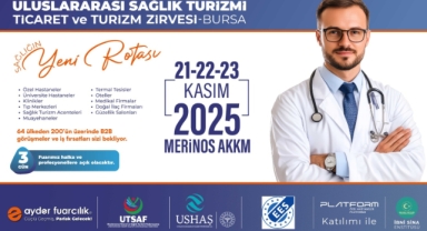 Dünya Sağlık Turizminin Kalbi Bursa’da Atacak