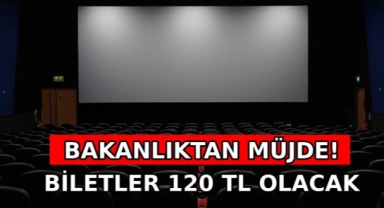 Bakanlık duyurdu: Çarşamba günleri sinema biletleri 120 TL olacak