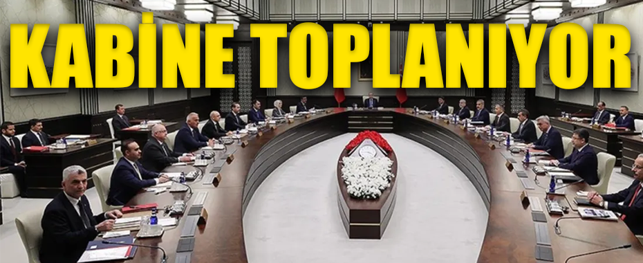 Kabine Toplanıyor