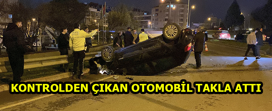 Bursa’da Kontrolden Çıkan Otomobil Takla Attı: Sürücü Yaralandı