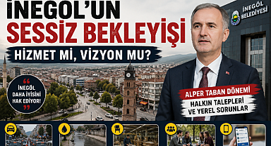İnegöl'de Gündem: Halk Yerel Sorunlara Çözüm Bekliyor