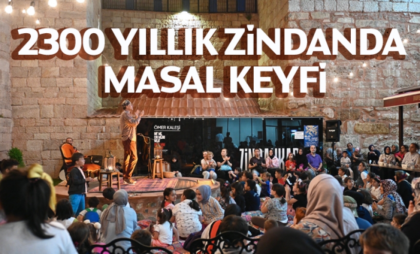 2300 Yıllık Zindanda Masal Keyfi