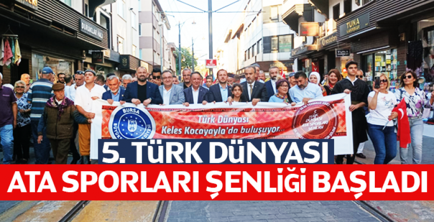 5. Türk Dünyası Ata Sporları Şenliği Başladı