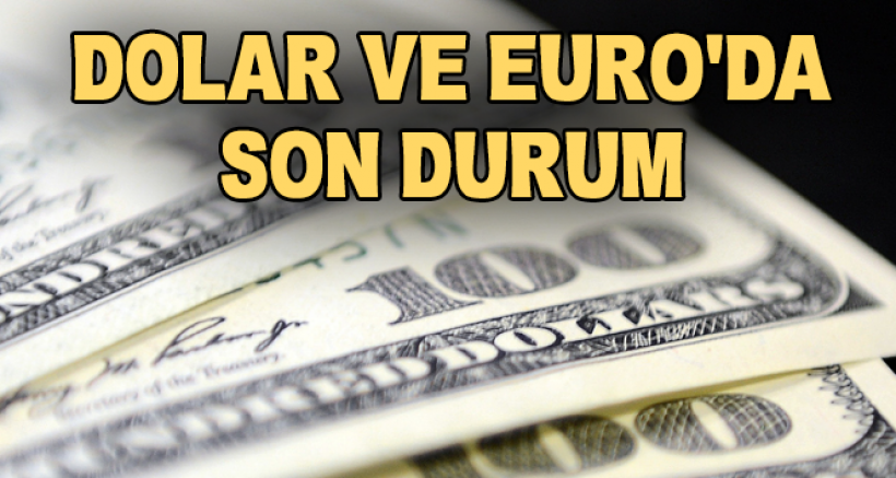 6 Temmuz Dolar ve Euro Fiyatları