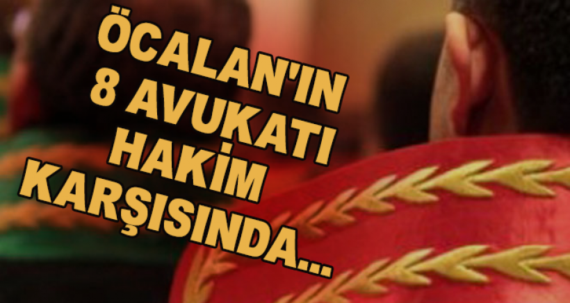 8 Sanığın 15 Yıla Kadar Hapis İstemiyle Yargılanmalarına Başlandı