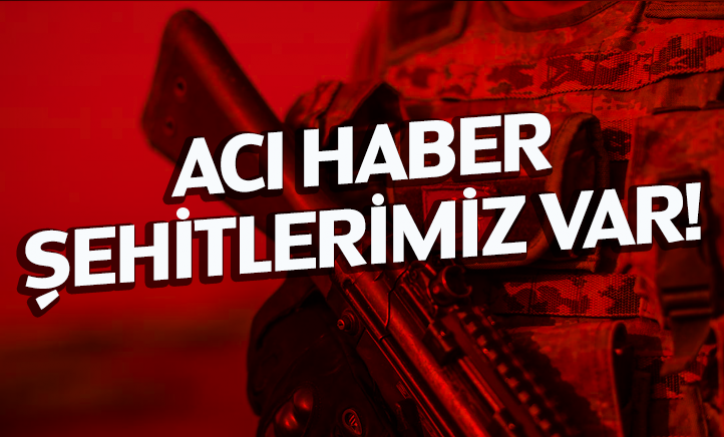Acı Haber Şehitlerimiz Var!