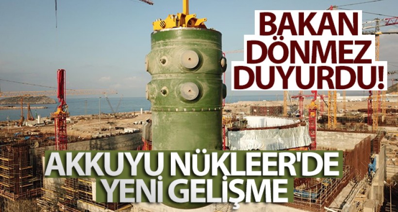 Akkuyu Nükleer'de Yeni Gelişme