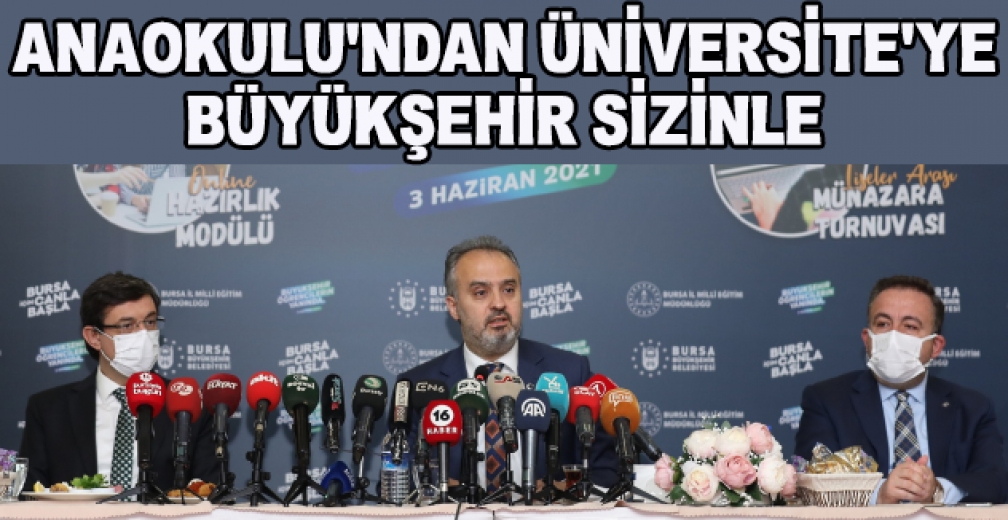 Anaokulu'ndan Üniversite'ye Büyükşehir Sizinle