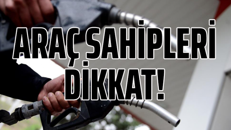 Araç sahipleri dikkat!