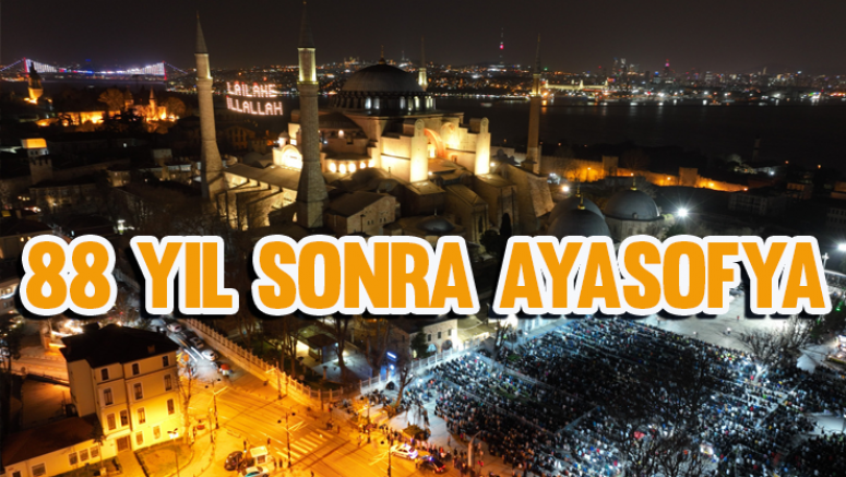 Ayasofya'da 88 yıl aranın ardından ilk teravih heyecanı