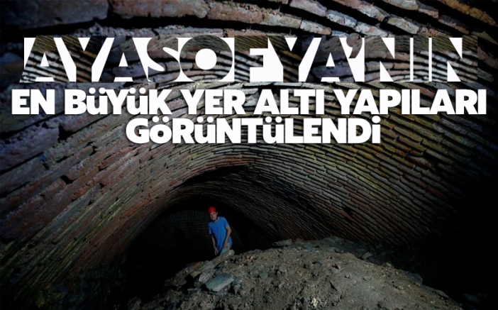 Ayasofya'nın en büyük yer altı yapıları görüntülendi