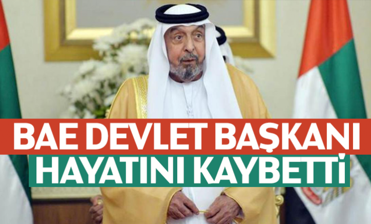 BAE Devlet Başkanı el-Nehyan hayatını kaybetti