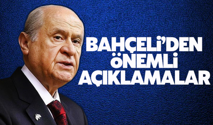Bahçeli'den Önemli Açıklamalar
