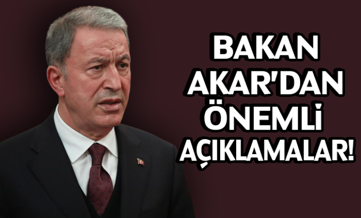 Bakan Akar'dan