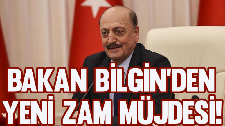 Bakan Bilgin'den memura yeni zam müjdesi!