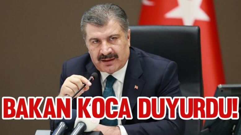 Bakan Koca duyurdu!