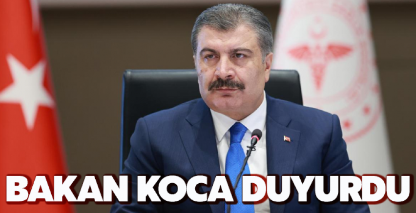Bakan Koca duyurdu!