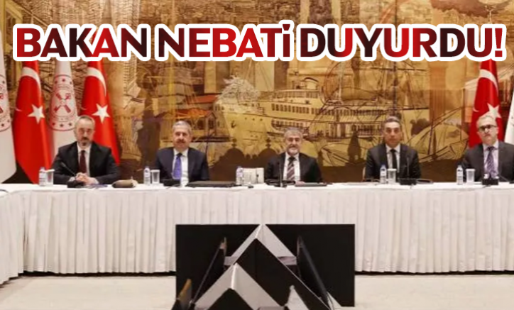 Bakan Nebati duyurdu