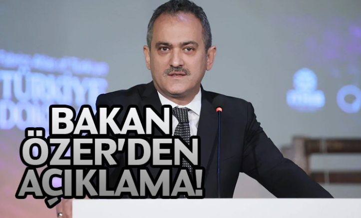 Bakan Özer'den Açıklama!