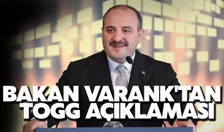 Bakan Varank'tan TOGG açıklaması