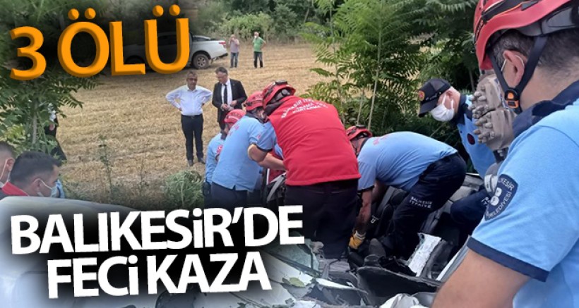 Balıkesir'de Feci Kaza: 3 Ölü