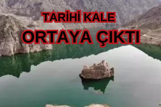 Baraj suları çekildi tarihi kale ortaya çıktı