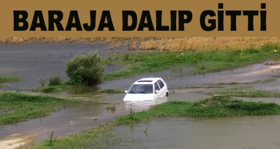Baraja Daldı Otomobili Bırakıp Gitti