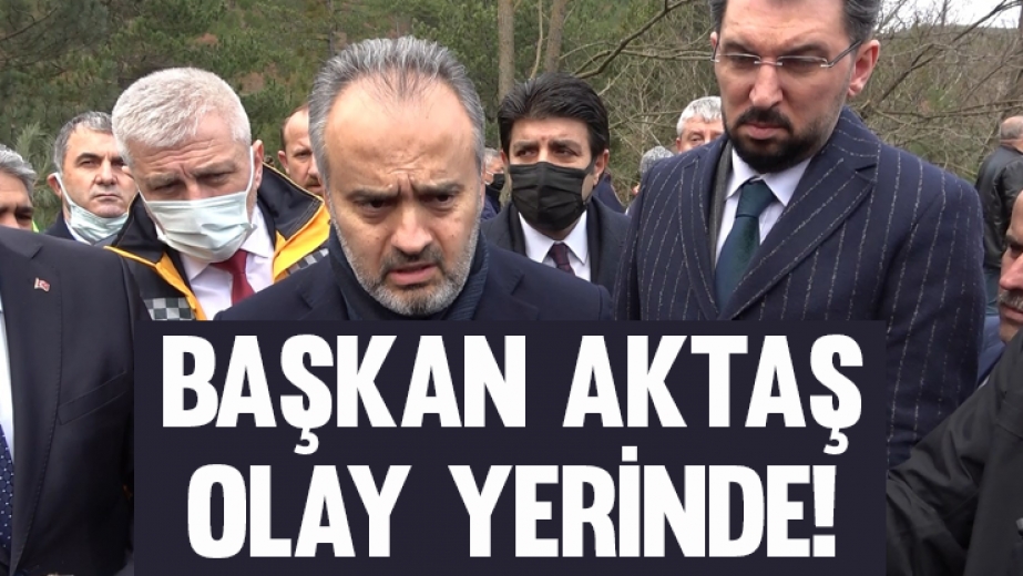 Başkan Aktaş Olay Yerinde