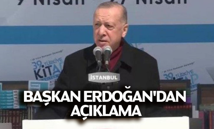 Başkan Erdoğan'dan Açıklama