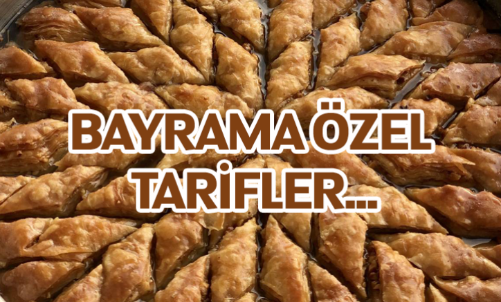 Bayrama özel tarifler...