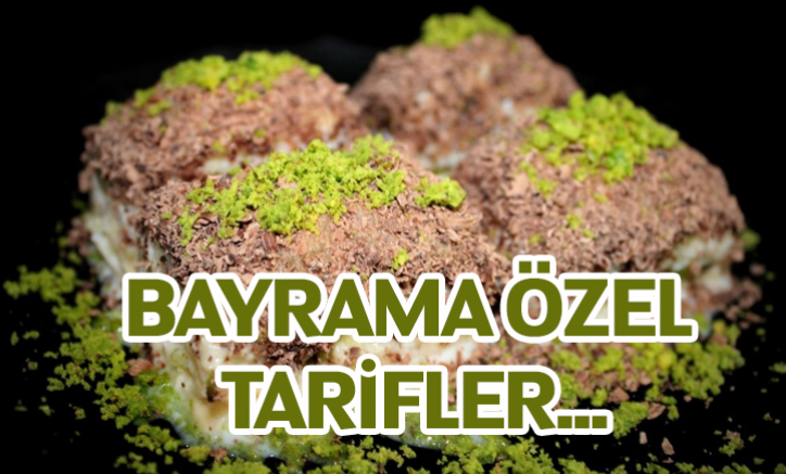 Bayrama özel tarifler...