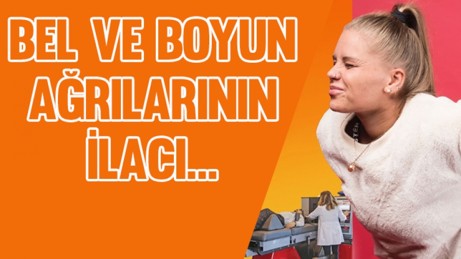 Bel ve Boyun Ağrılarının İlacı...