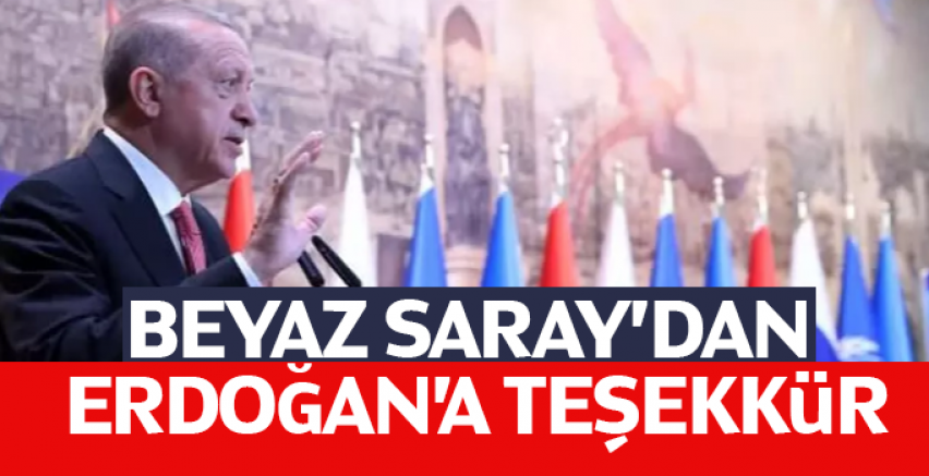 Beyaz Saray'dan Başkan Erdoğan'a teşekkür
