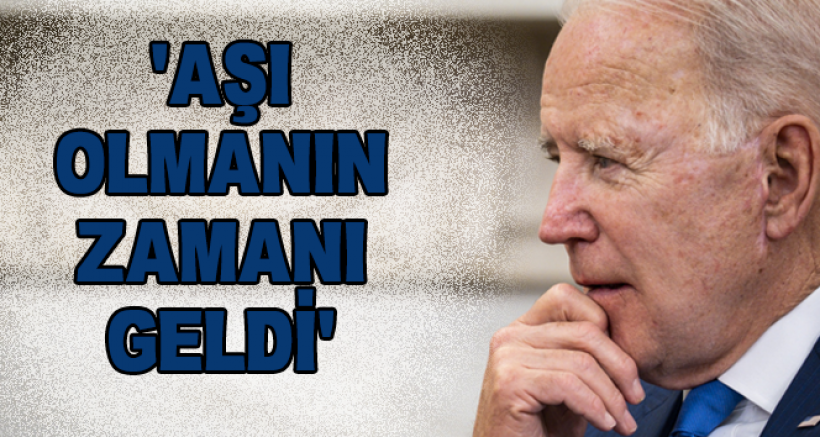 Biden'den Aşı Açıklaması