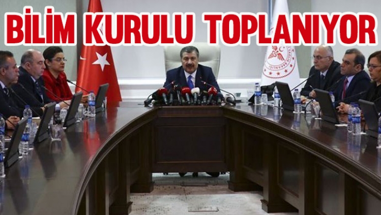Bilim Kurulu Bugün Toplanıyor!
