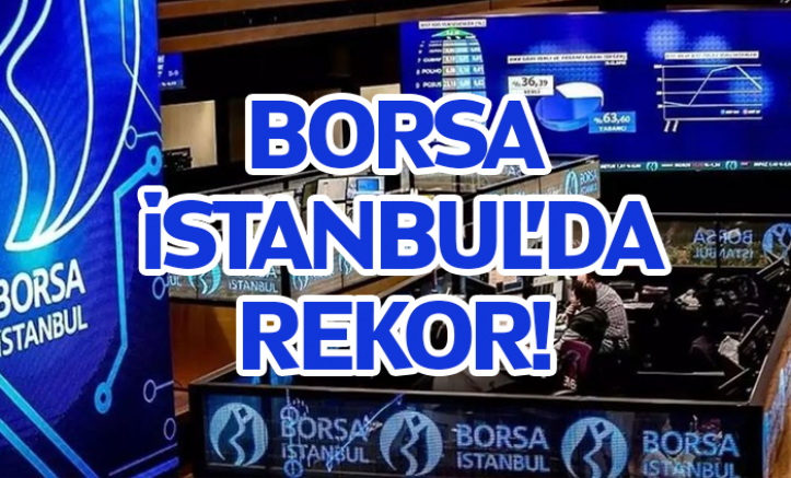 Borsa haftaya rekorla başladı