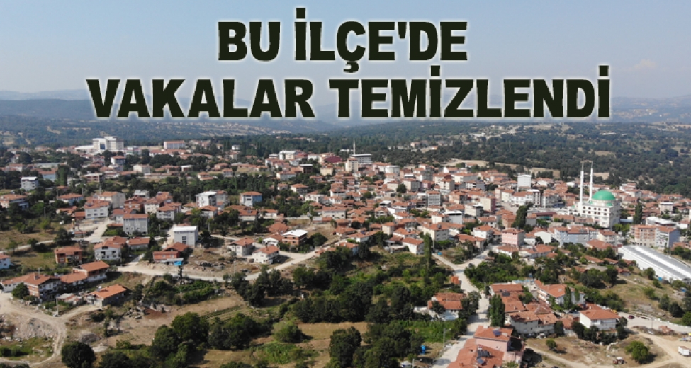 Bu İlçe'de Hiç Korona Virüs Vakası Yok