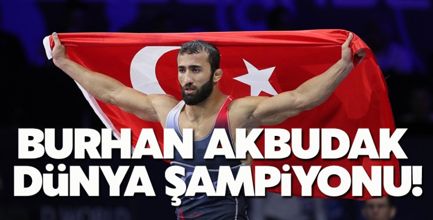 Burhan Akbudak dünya şampiyonu!