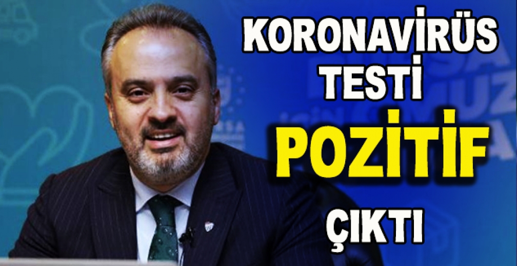 Bursa Büyükşehir Belediye Başkanı Alinur Aktaşın Korona Virüs Testi Pozitif Çıktı