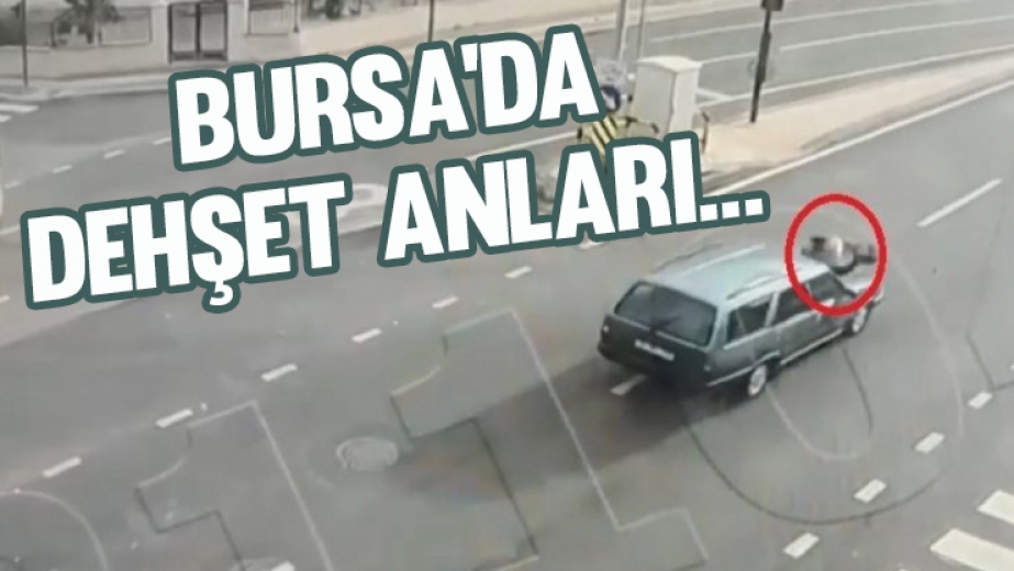 Bursa'da Dehşet Anları...