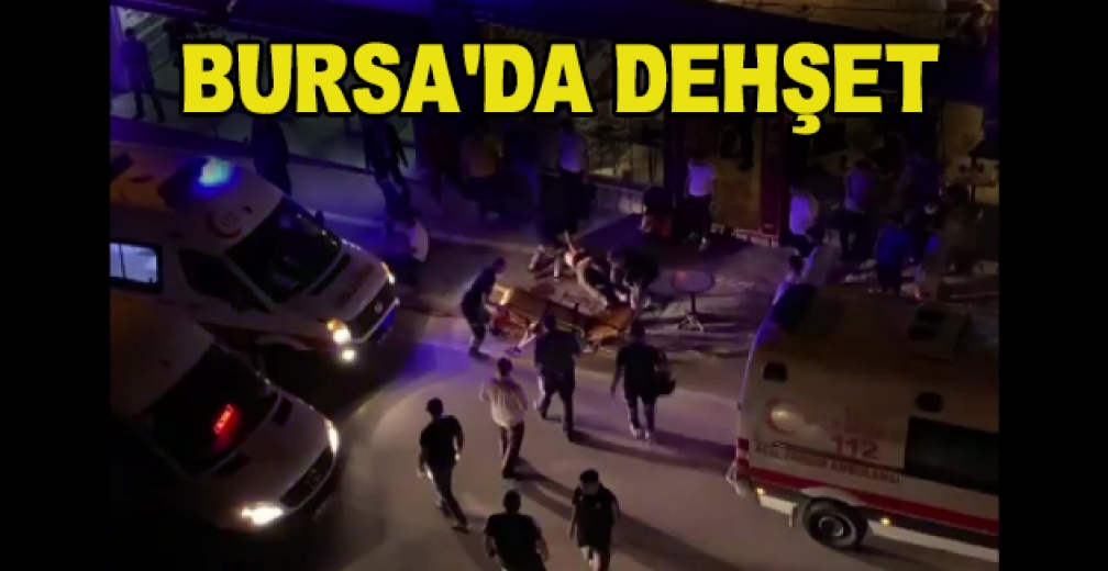 Bursa'da Dehşet Anları...