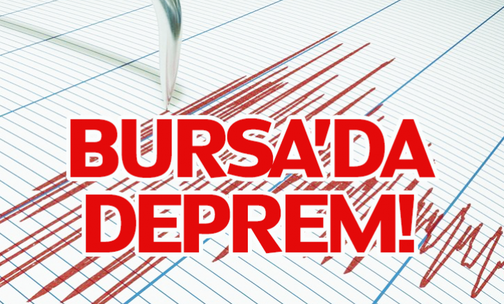 Bursa'da Deprem!