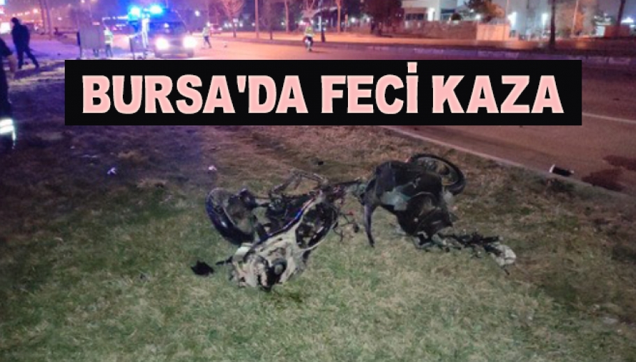 Bursa'da Feci Kaza!