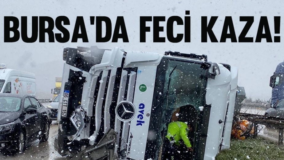 Bursa'da Feci Kaza!