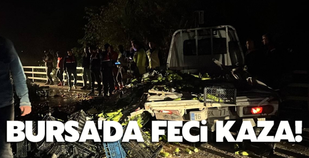 Bursa'da Feci Kaza!